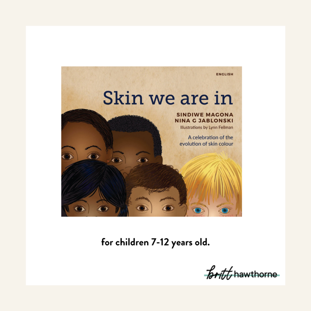 Picture of the book Skin We Are In by Sindiwe Magona and Nina C. Jablonski. The cover shows five children with varying skin tones.